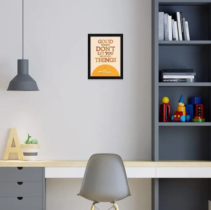 ArtX Paper Motivational Quotes Good Stupid Friends Wall Frame Art Painting