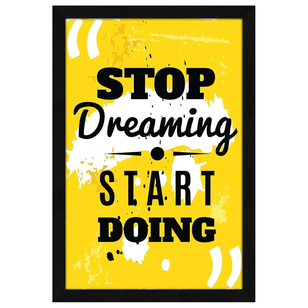ArtX Paper Motivational Quote Stop Dreaming Start Doing Wall Frame Art Painting