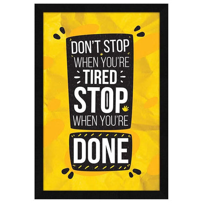 ArtX Paper Stop When You're Done Motivational Quote Framed Wall Art Painting