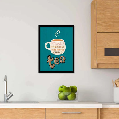 Kotart Quotes Frames for Kitchen and Restaurant Wall Decoration design-9 Tea D