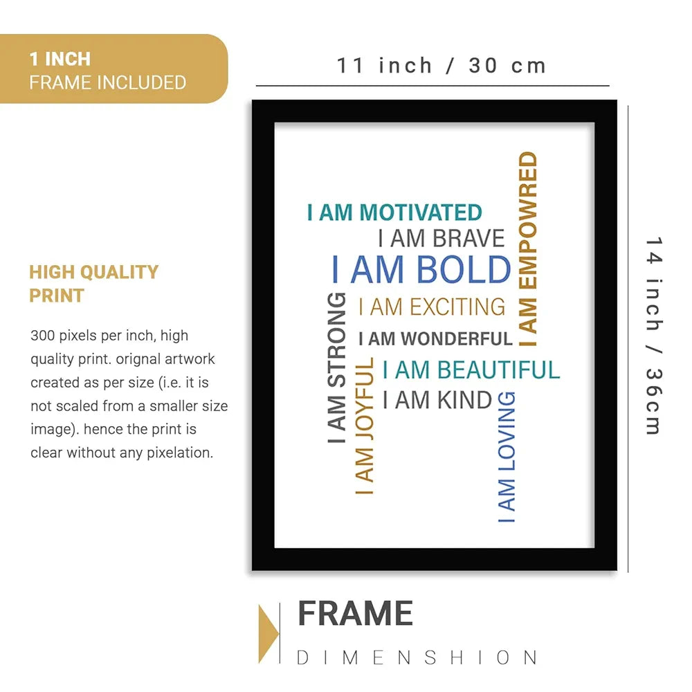 Kotart I am Bold Quote Wall Poster for Home Wall Decor Typographic Design Framed Posters
