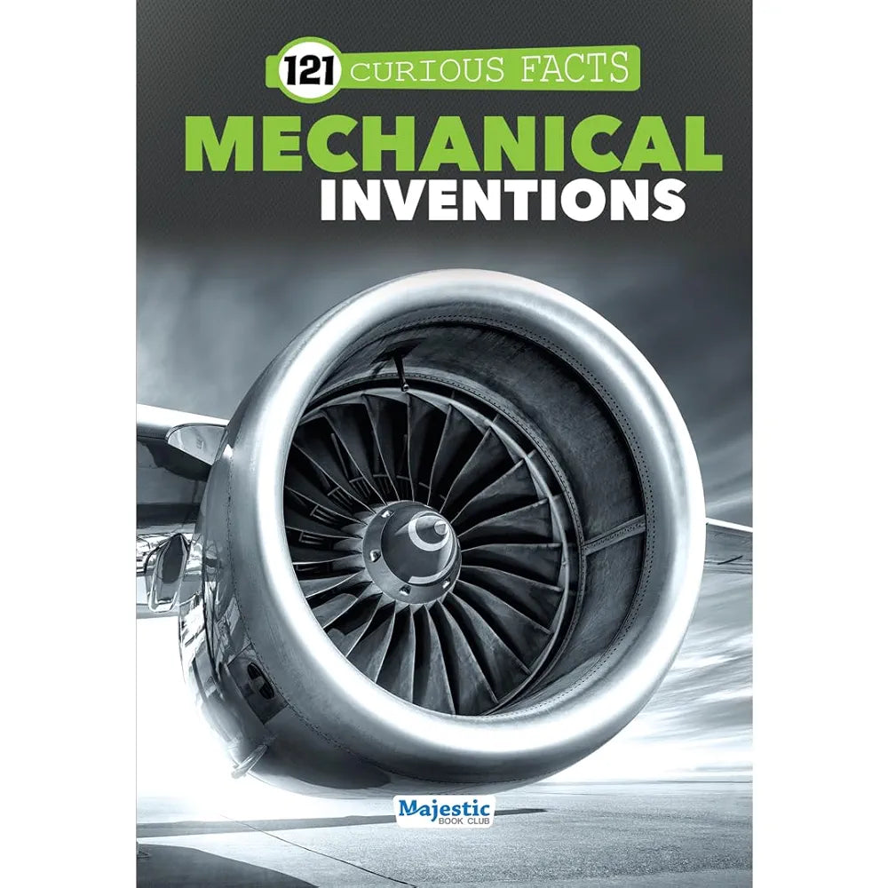 121 Mechanical Inventions Facts Book for Kids Ages 8+ – Educational Paperback wit Colourful Images & Bold Text – 121 Curious Facts for All Ages by Majestic Book Club