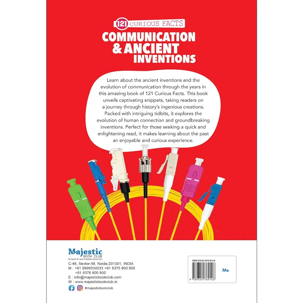 121 Communication & Ancient Inventions Facts Book for Kids Ages 8+ – 121 Curious Facts for Curiours Children – Colourful Images and Bold Text for Easy Reading – Educational Paperback Edition with Premium Art Paper – Fun and Informative Fact Book for All Ages by Majestic Book Club