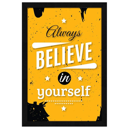 ArtX Paper Motivational Quote Always Believe In Yourself Wall Frame Art Painting