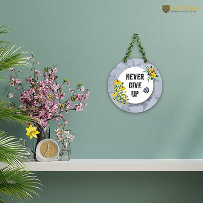 Artvibes Never Give Up Wall Hanging for Home | Mdf Wooden Wall Hanger for Wall Decoration