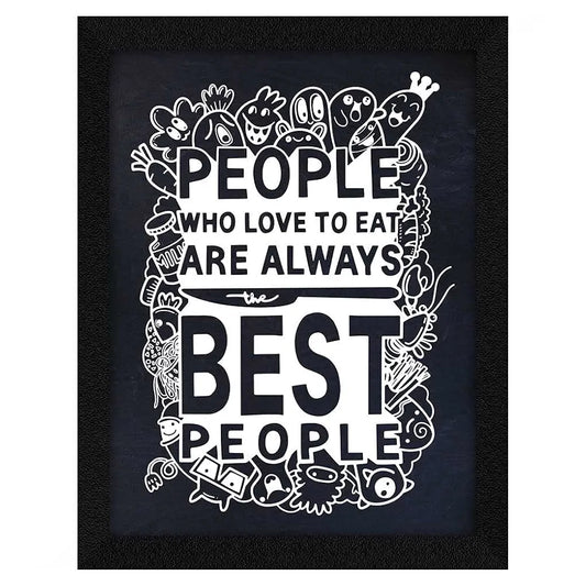 ArtX Paper People Who Love To Eat Food Quote Wall Frame Art Painting