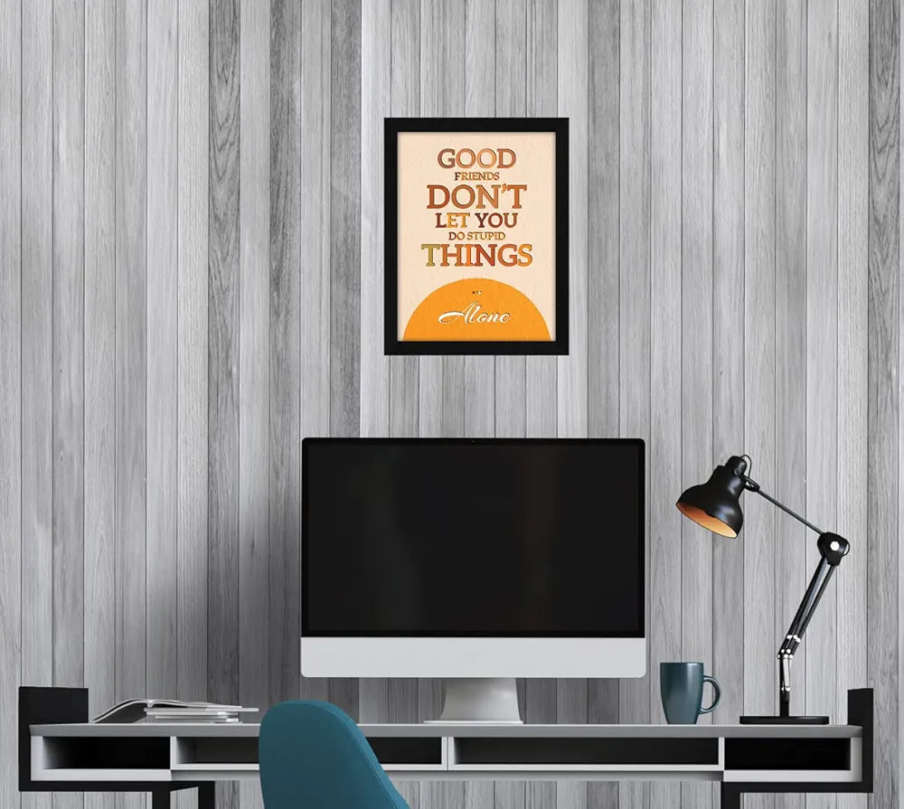 ArtX Paper Motivational Quotes Good Stupid Friends Wall Frame Art Painting